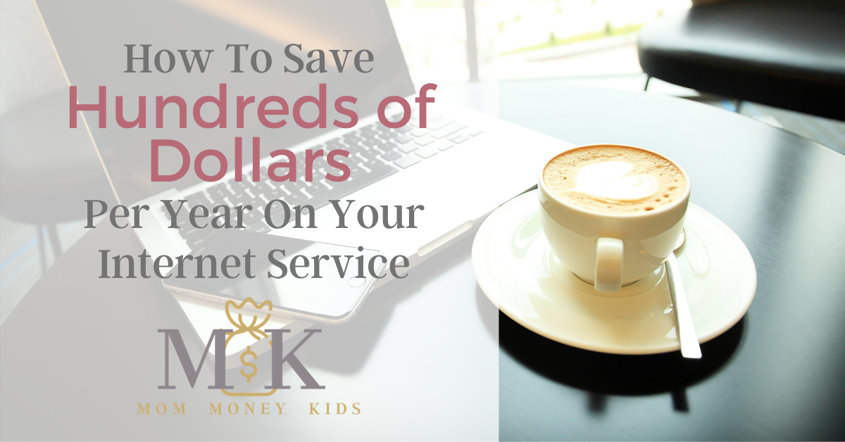 how to save hundreds of dollars per year on your internet service