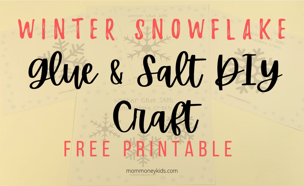 winter snowflake diy glue and salt toddler craft and free printable
