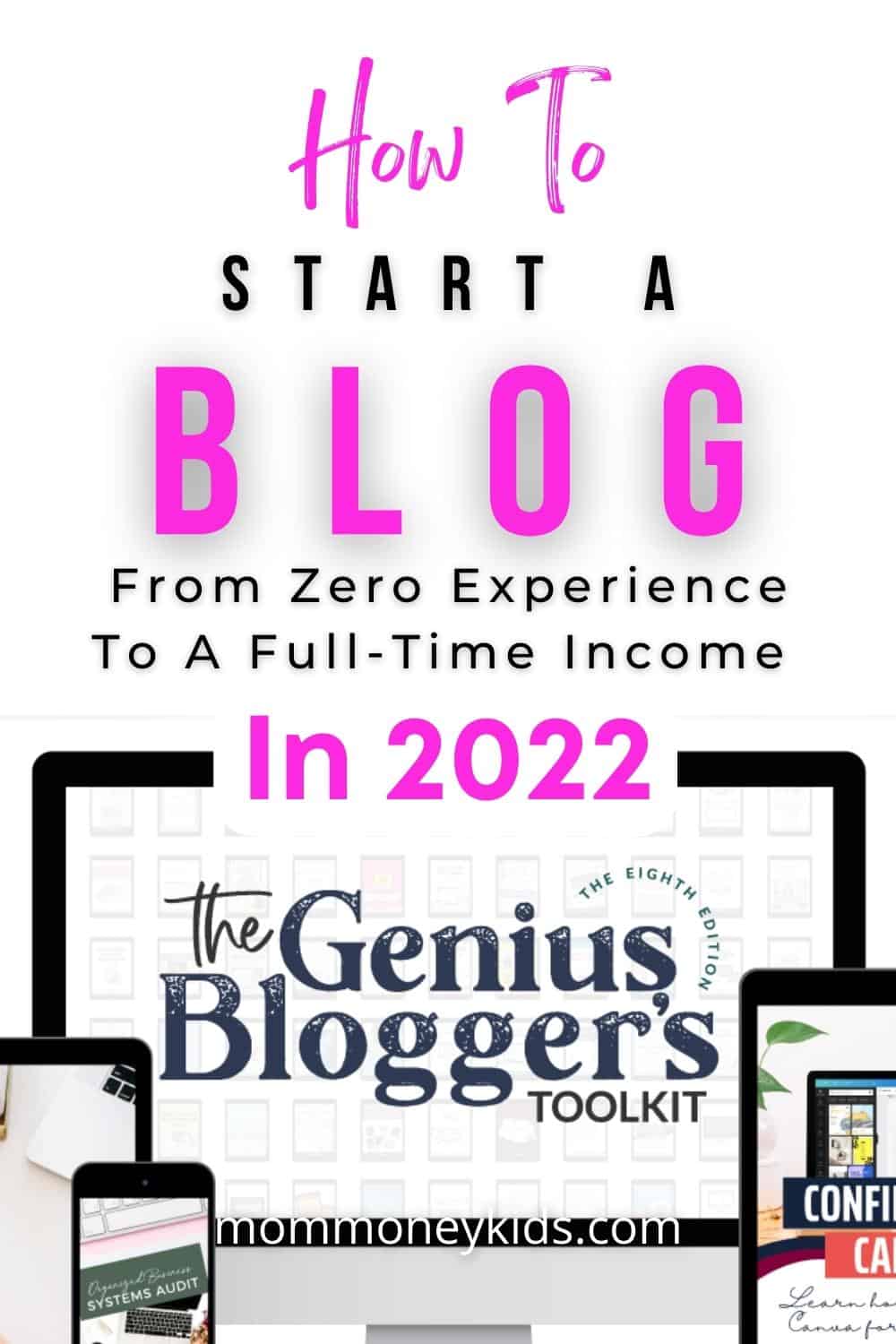 how to start blogging genius bloggers toolkit 2022