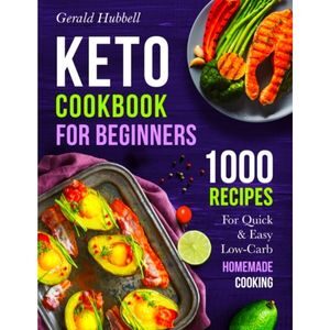 Keto Cookbook for beginners 1000 recipes