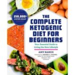 the complete ketogenic diet for beginners