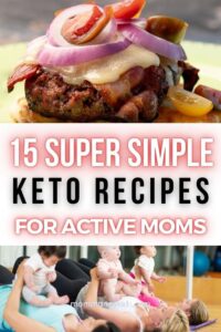 15 super simple keto recipes for active moms